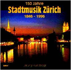 150 Jahre Stadtmusik Zrich - hier klicken