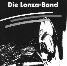 Lonza-Band, Die - hier klicken