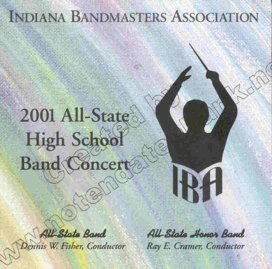 2001 Indiana Bandmasters Association: All-State High School Band Concert - hier klicken