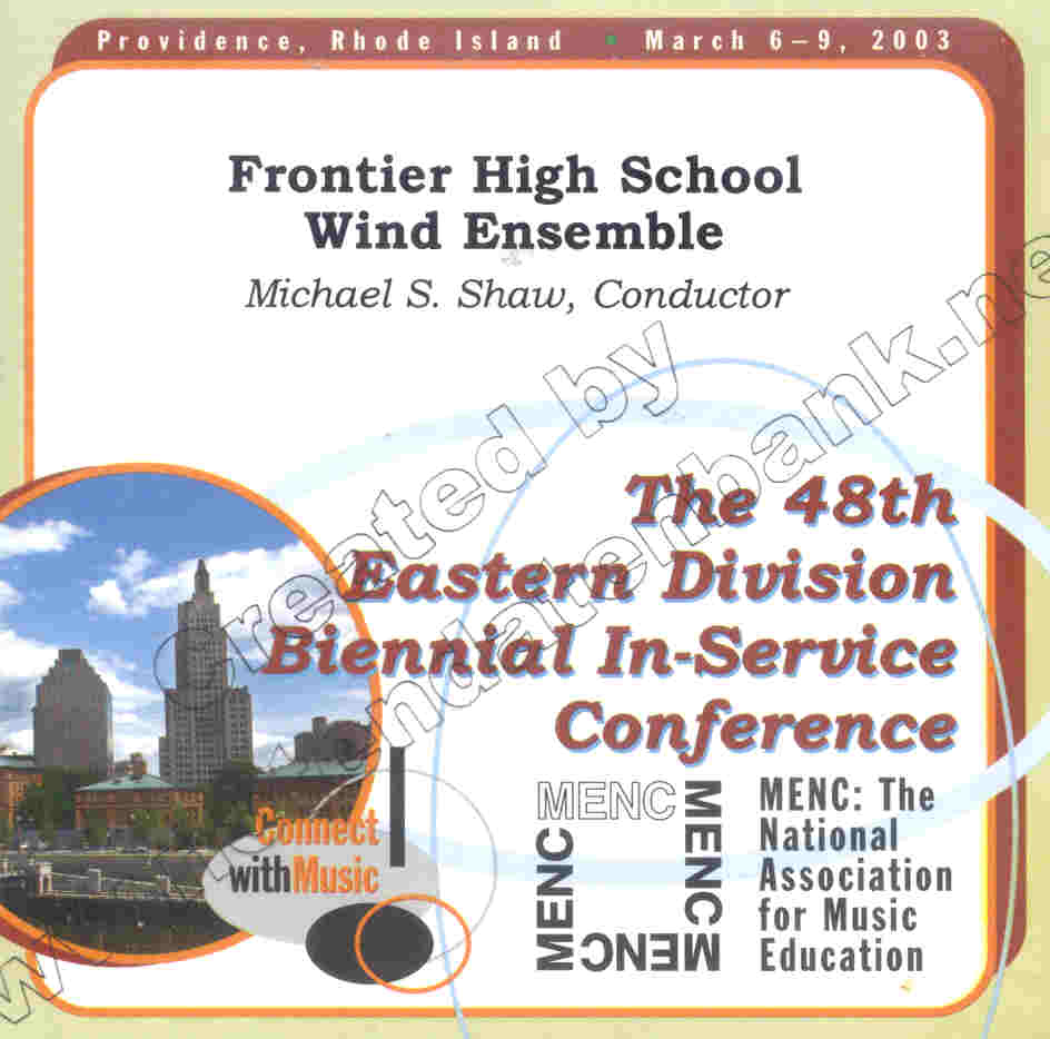 2003 MENC Eastern Division: Frontier High School Wind Ensemble - cliquer ici