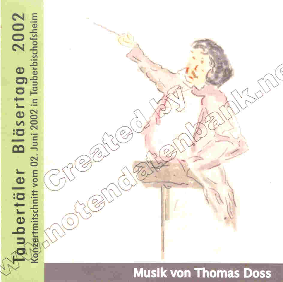 Taubertäler Bläsertage 2002: Musik von Thomas Doss - click for larger image