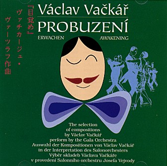 Vclav Vackr - Probuzeni / Erwachen / Awakening - hier klicken