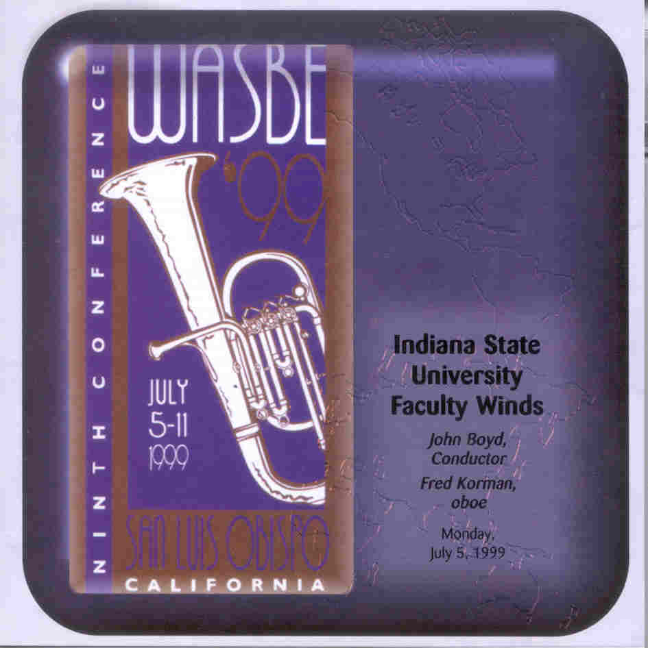 1999 WASBE San Luis Obispo, California: Indiana State University Faculty Winds - hier klicken