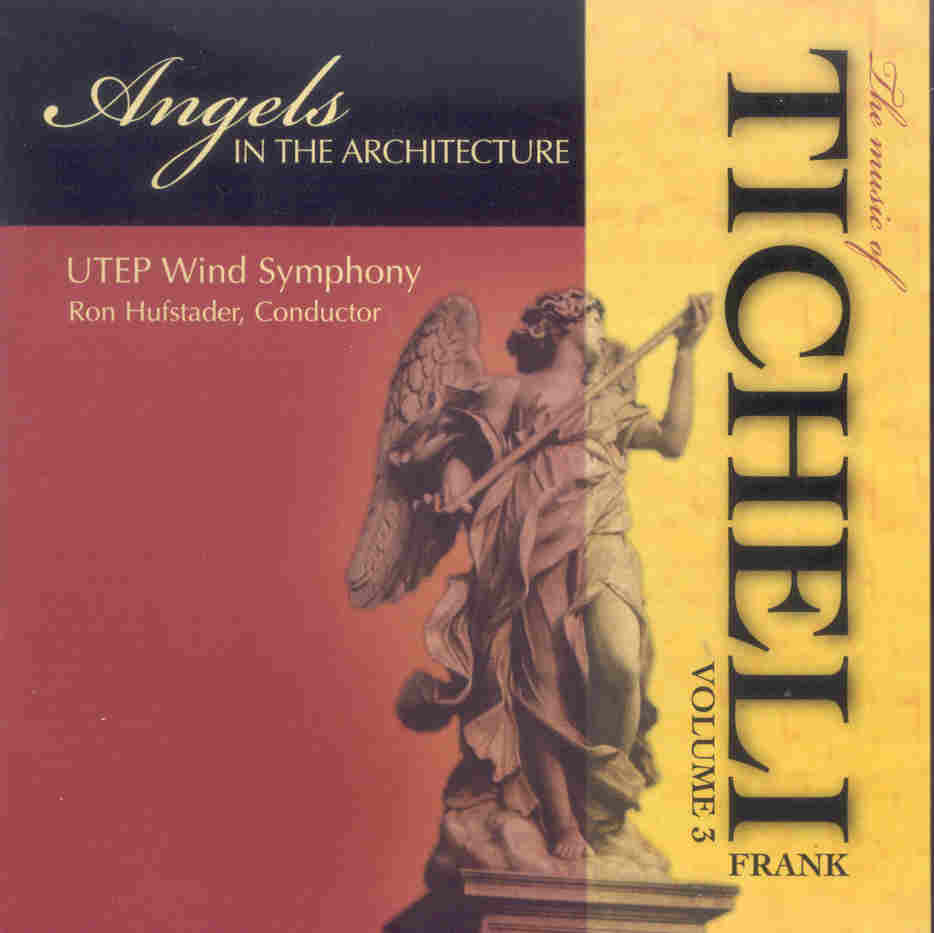 Angels In the Architecture: The Music of Frank Ticheli #3 - hier klicken