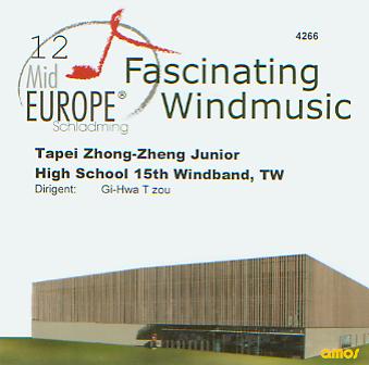 12 Mid Europe: Tapei Zhong-Zheng Junior High School 15th Windband, TW - hier klicken
