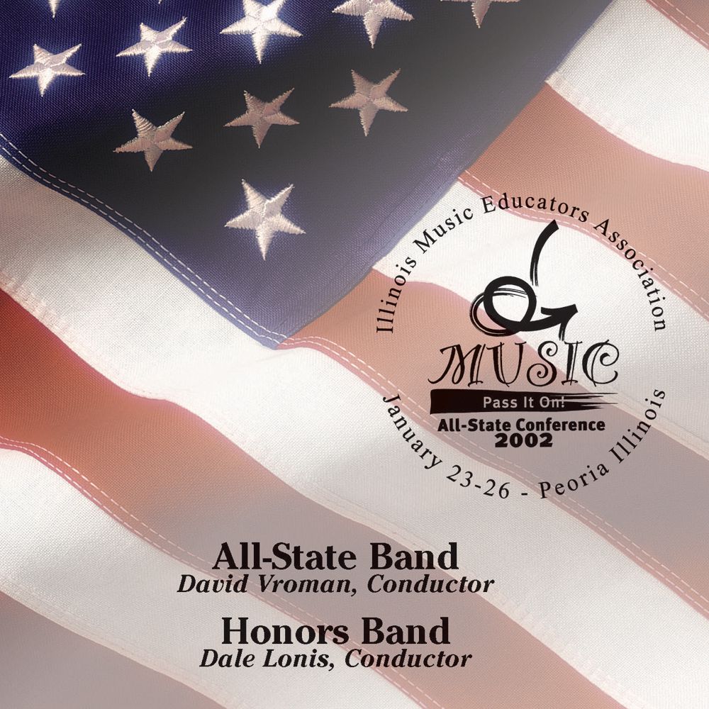 2002 Illinois Music Educators Association: All-State Band and Honors Band - hier klicken