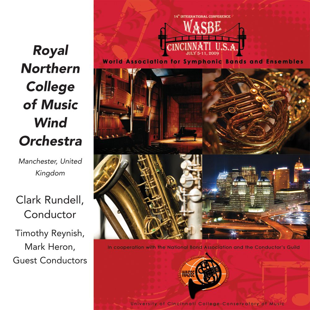 2009 WASBE Cincinnati, USA: Royal Northern College of Music - clicca qui