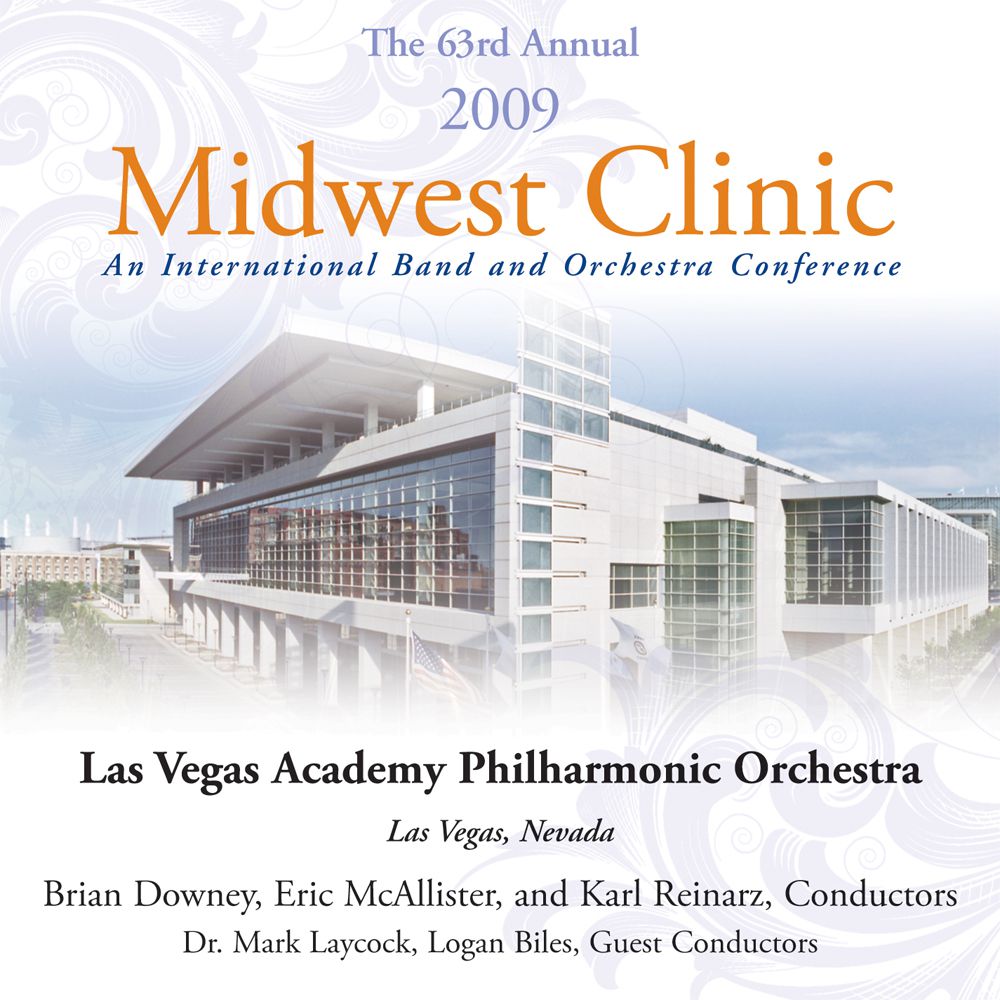 2009 Midwest Clinic: Las Vegas Academy Philharmonic Orchestra - hier klicken 2009 Midwest Clinic: Las Vegas Academy Philharmonic Orchestra - hier klicken