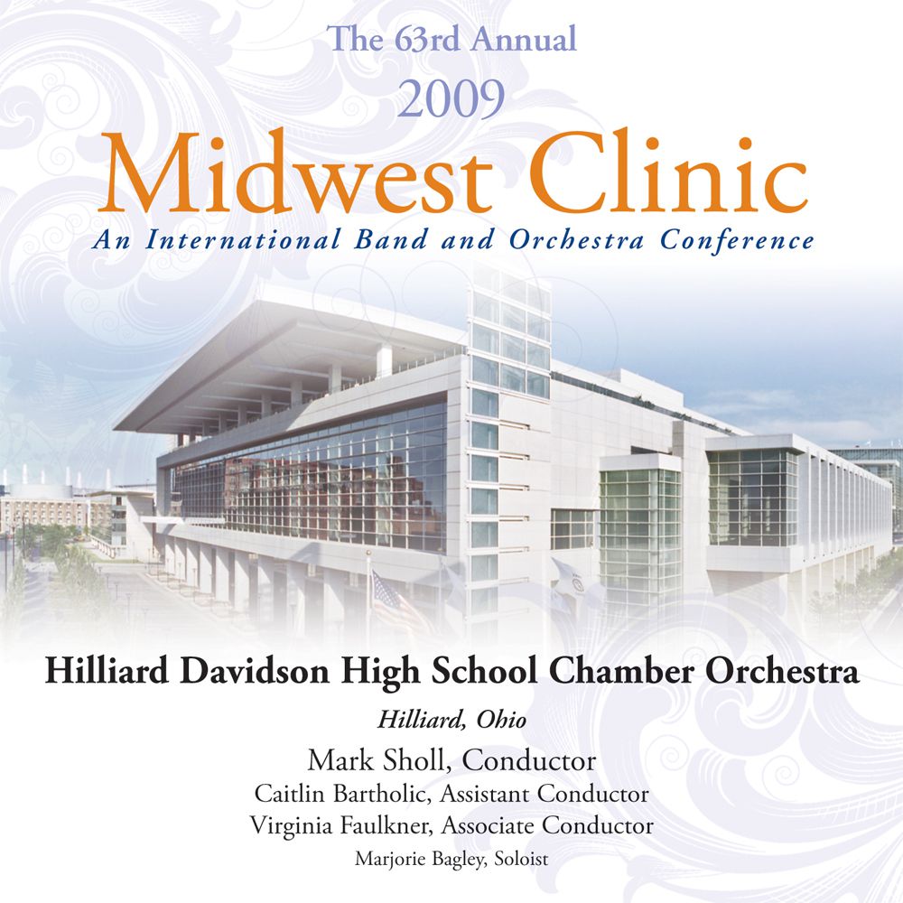 2009 Midwest Clinic: Hilliard Davidson High School Chamber Orchestra - hier klicken 2009 Midwest Clinic: Hilliard Davidson High School Chamber Orchestra - hier klicken