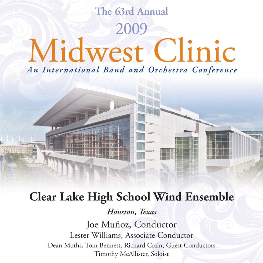 2009 Midwest Clinic: Clear Lake High School Wind Ensemble - hier klicken