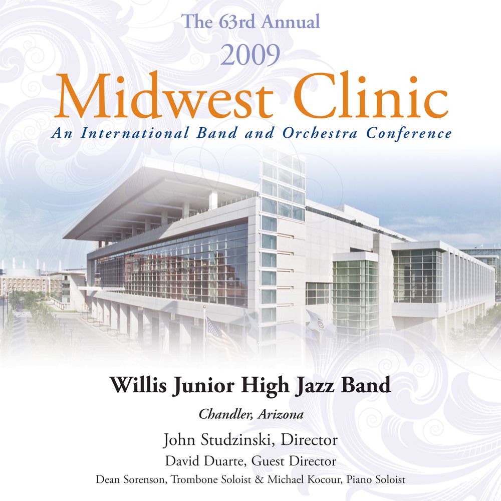 2009 Midwest Clinic: Willis Junior High Jazz Band - hier klicken 2009 Midwest Clinic: Willis Junior High Jazz Band - hier klicken