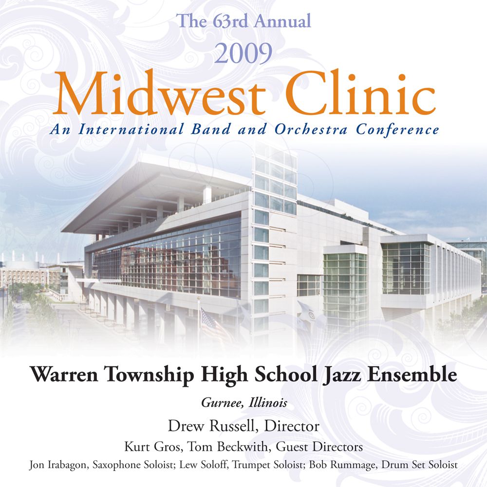 2009 Midwest Clinic: Warren Township High School Jazz Ensemble - hier klicken 2009 Midwest Clinic: Warren Township High School Jazz Ensemble - hier klicken