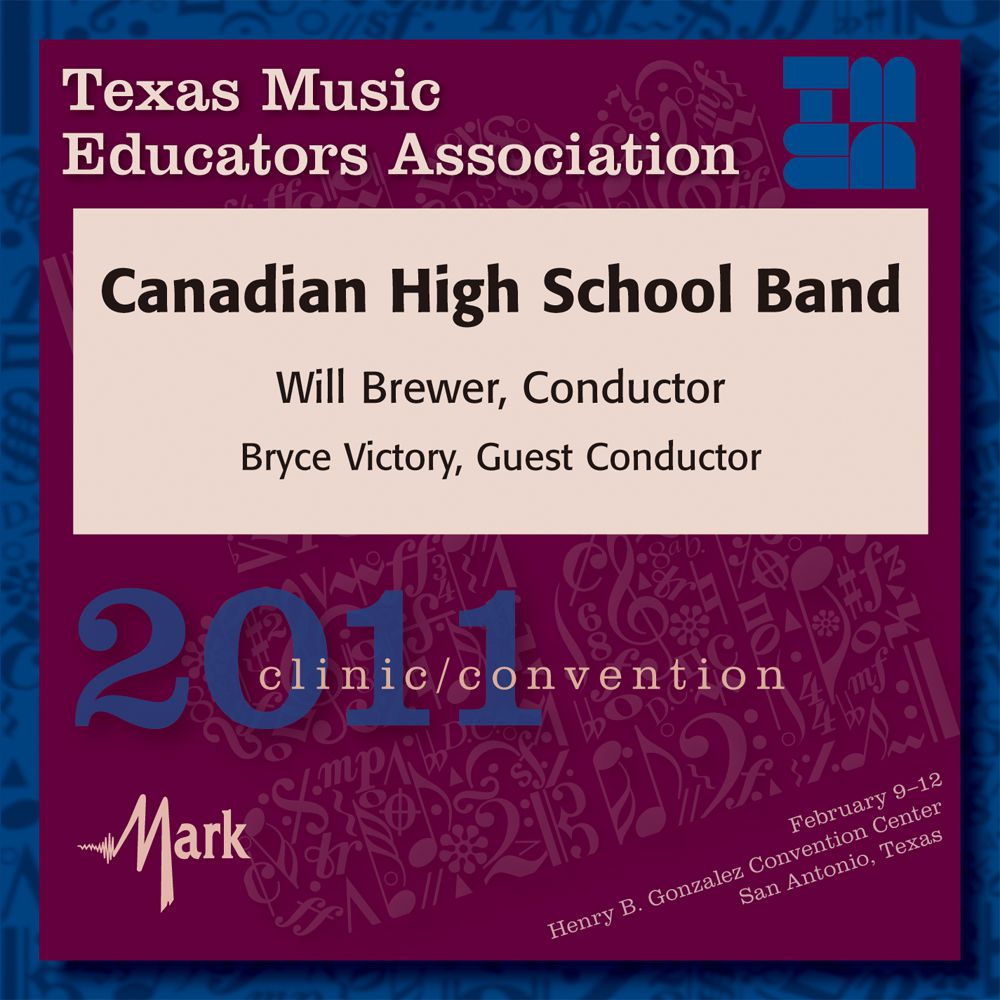 2011 Texas Music Educators Association: Canadian High School Band - hier klicken