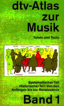 dtv-Atlas zur Musik #1, 10. Auflage - hier klicken dtv-Atlas zur Musik #1, 10. Auflage - hier klicken