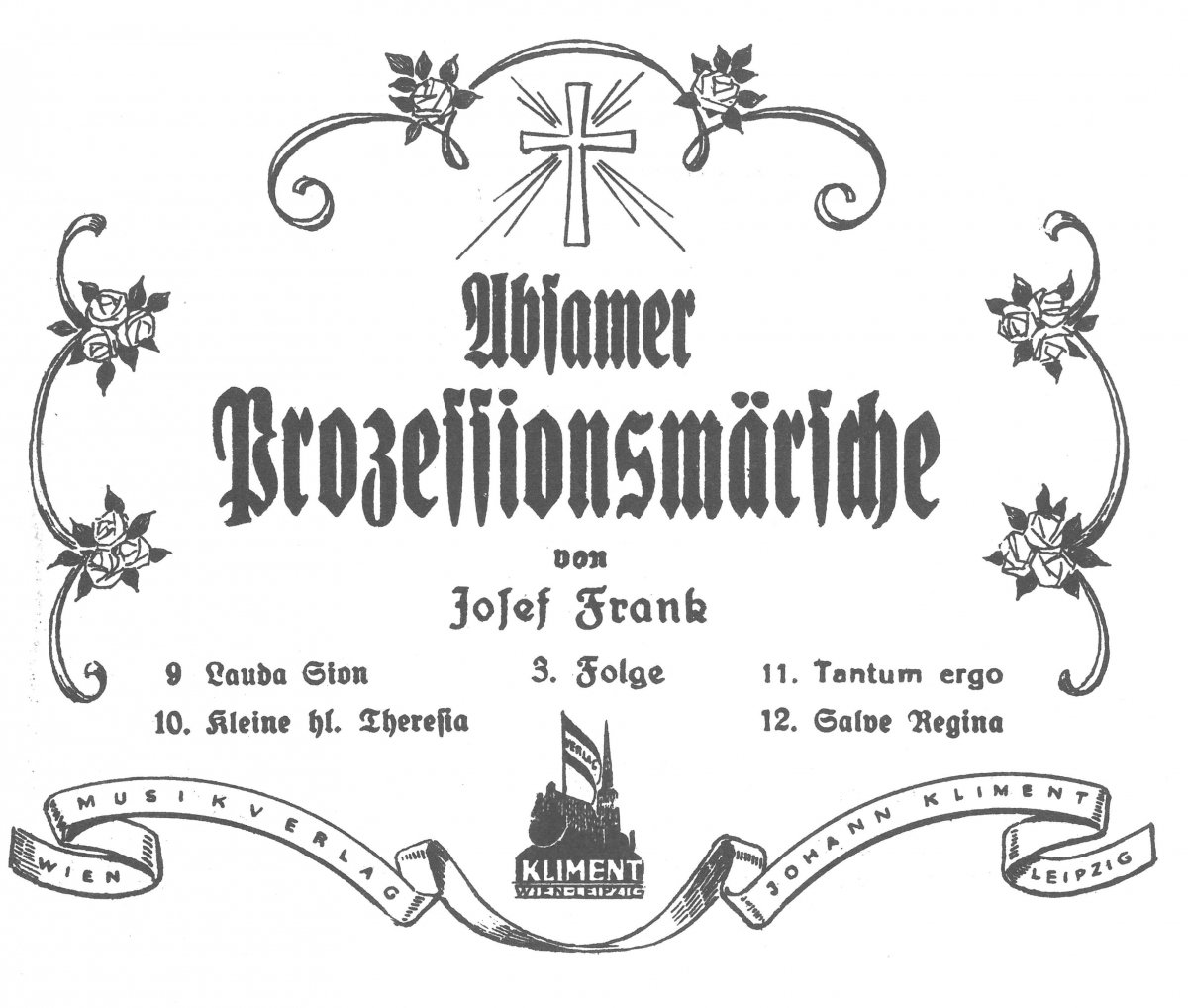 Absamer Prozessionsmärsche #3 (9-12) - hier klicken Absamer Prozessionsmärsche #3 (9-12) - hier klicken