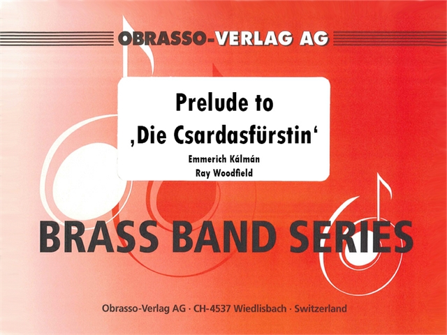 Prelude to 'Die Csardasf�rstin' - hier klicken