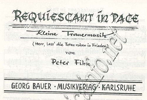 Requiescant in Pace (Herr, lass' die Toten ruhen in Frieden) - hier klicken Requiescant in Pace (Herr, lass' die Toten ruhen in Frieden) - hier klicken