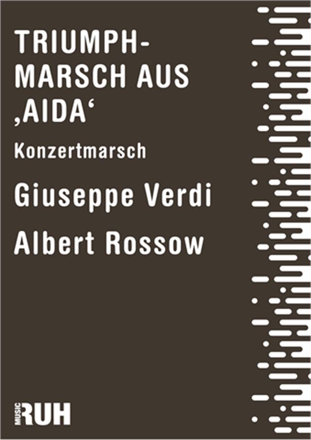 Triumphmarsch aus 'Aida' - hier klicken Triumphmarsch aus 'Aida' - hier klicken