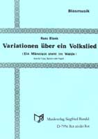 Variationen über ein Volkslied (Ein Männlein steht im Walde) - hier klicken Variationen über ein Volkslied (Ein Männlein steht im Walde) - hier klicken