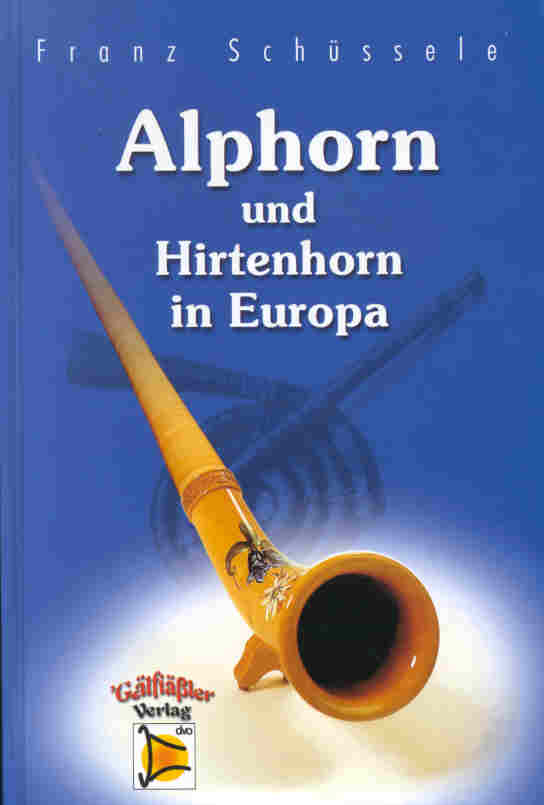 Alphorn und Hirtenhorn in Europa - klik hier