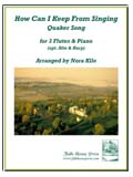 How Can I Keep From Singing (Quaker Song) - hier klicken