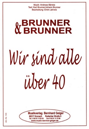 Wir sind alle �ber vierzig - hier klicken