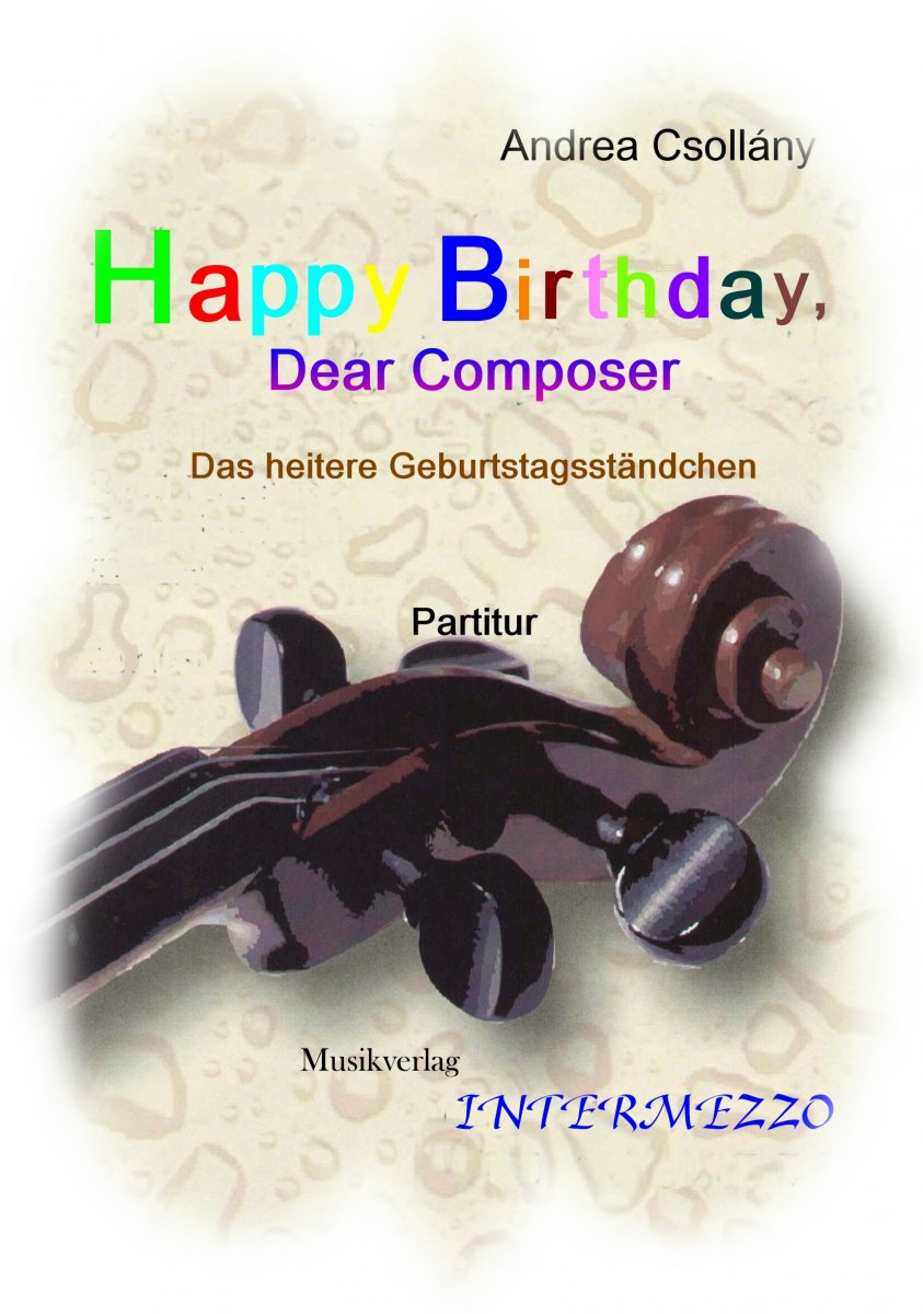 Happy Birthday, dear Composer - Das heitere Geburtstagsstndchen - hier klicken