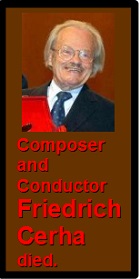 2023-02-21 Composer And Conductor Friedrich Cerha Died - click here